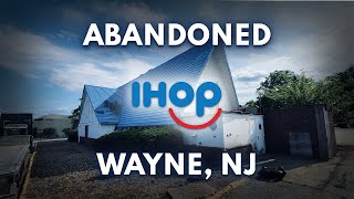 Abandoned IHOP in Wayne, NJ