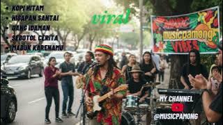 Kumpulan Lagu Reggae Viral - Kopi Hitam