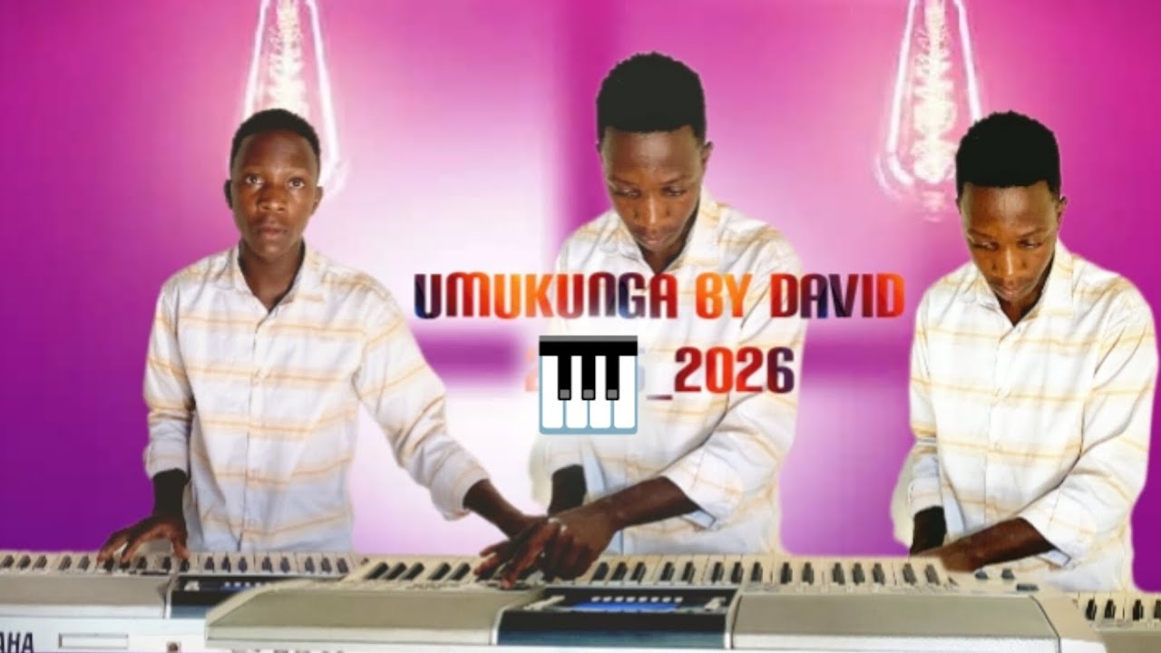 2026 UMUHUNGU UFITE IMPANO ITANGAJE 🙏🏻 IGISIRIMBA BY DAVID PIANISTE 🎹🎹💫