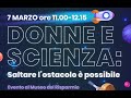 DONNE E SCIENZA: Saltare l’ostacolo è possibile - evento 7 marzo 2023