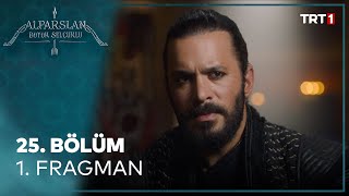 Alparslan: Büyük Selçuklu 25. Bölüm 1. Fragman