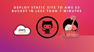 How to Deploy Static Site to AWS S3 Bucket from GitHub