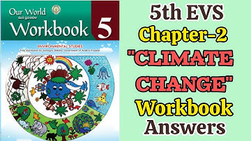 5th 💯EVS UNIT-2 "Climate Change" Workbook Answers Semister-1| 5th Class EVS WORKBOOK ANSWERS 2024 #5