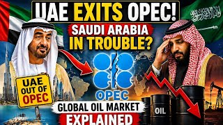 UAE Left OPEC ITS Causes and implications CSS | PMS | PCS