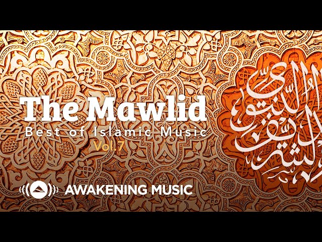 Awakening Music - The Mawlid Album 2021 | 2 hours of the best songs about Prophet Muhammad ﷺ class=