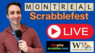 Montreal Scrabblefest Day Two (Games 47)