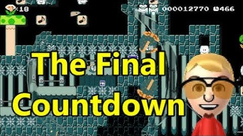 ♪THE FINAL COUNTDOWN♪ (Made by Dannyh09)