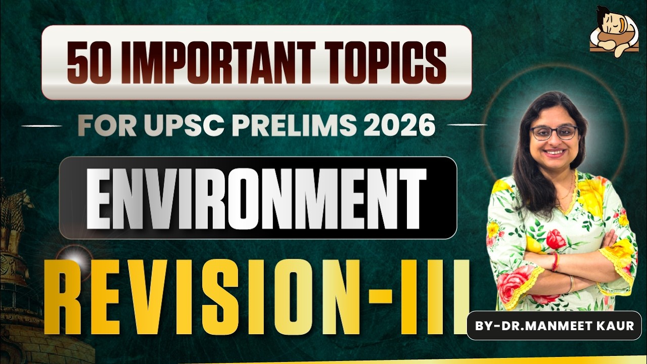 Environment and Ecology | 50 Most Important Topics for UPSC Prelims ...
