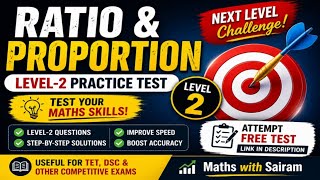 Ratio &amp; Proportion | 10 Easy Practice Questions | Level-2 Maths