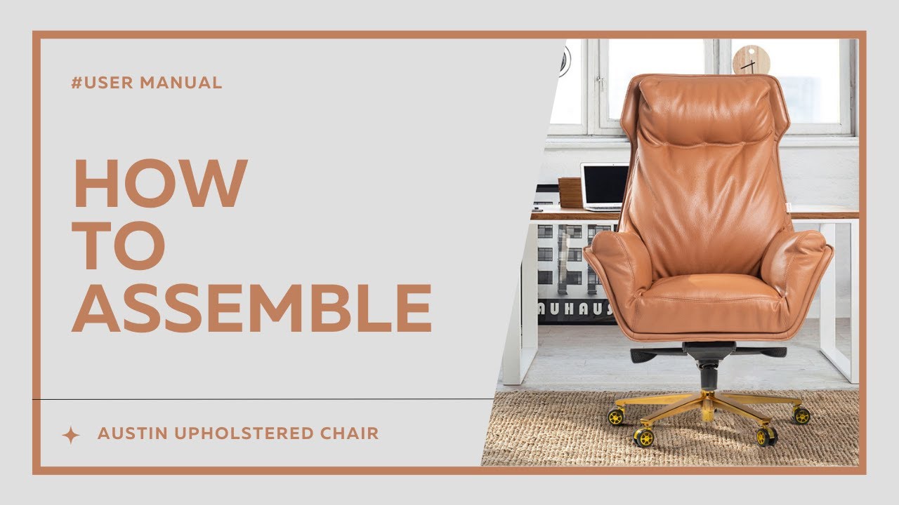 Installation Guide | Austin Leather Upholstered Office Chair