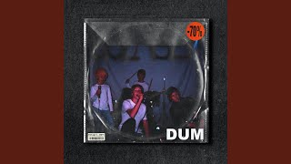 Dum
