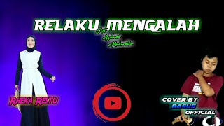 RELAKU MENGALAH|Rheka Restu(Cover)Bagus ||Koplo Version