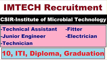 IMTECH Recruitment 2021 for 21 Technical Assistant, Junior Engineer and Various Other Posts