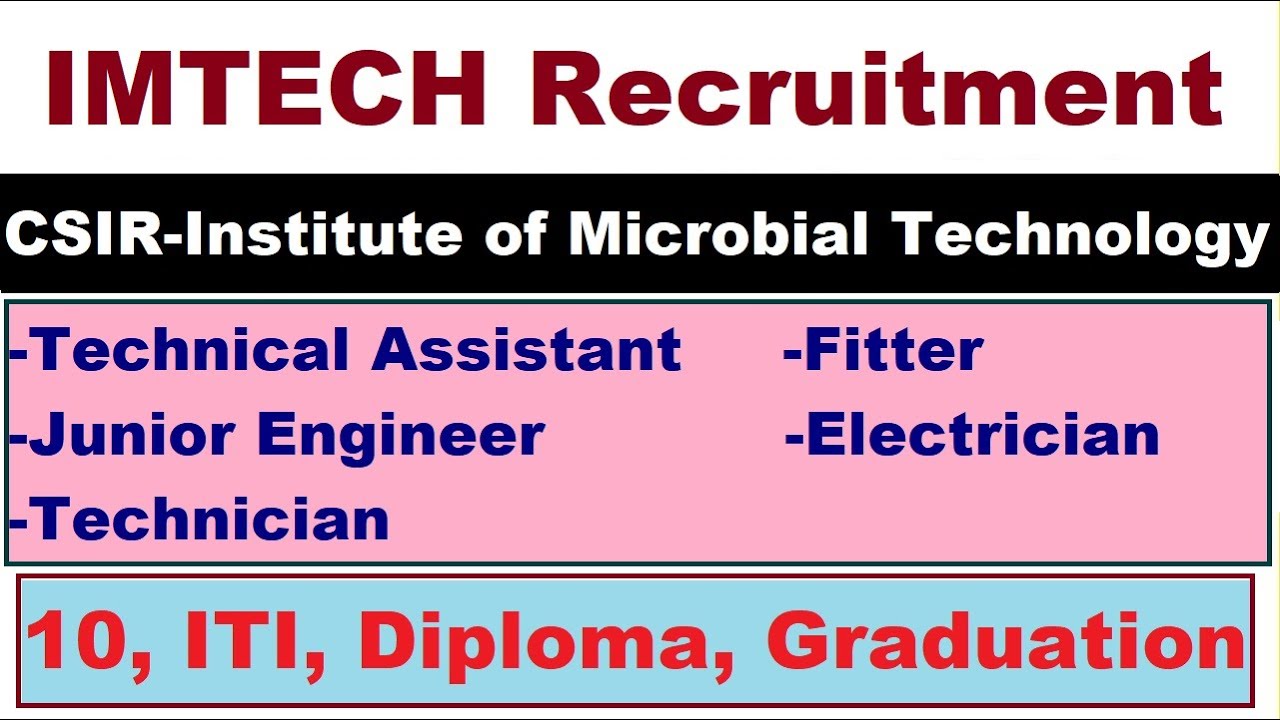IMTECH Recruitment 2021 for 21 Technical Assistant, Junior Engineer and Various Other Posts