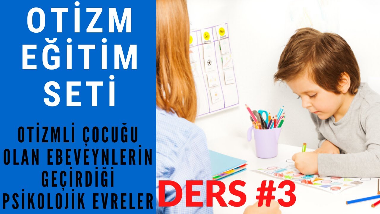 ders 01 giris otizmli cocuguma neyi nasil ogretebilirim otizm video egitim seti youtube