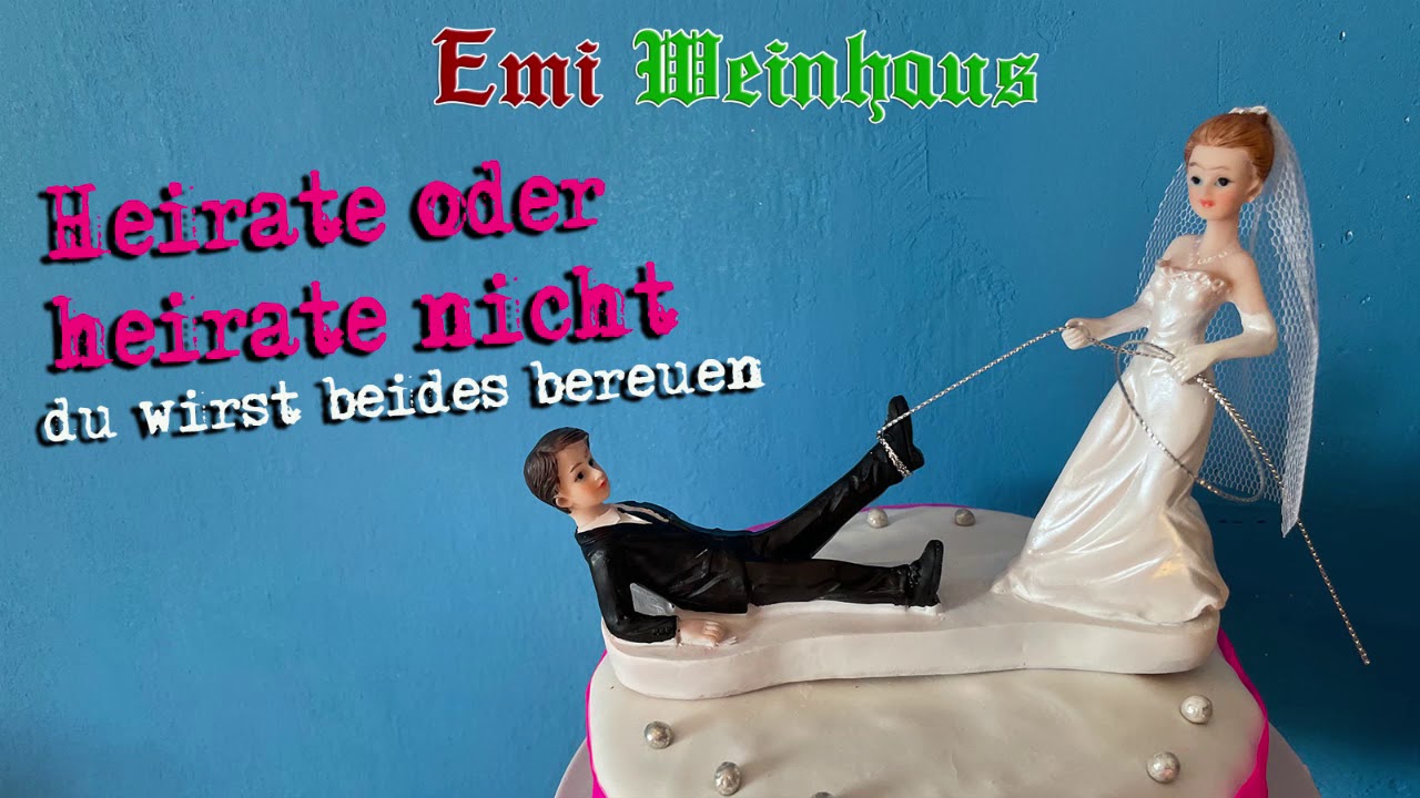 Heirate Nicht Lustig Heirate oder heirate nicht (du wirst beides bereuen) - by Emi Weinhaus
