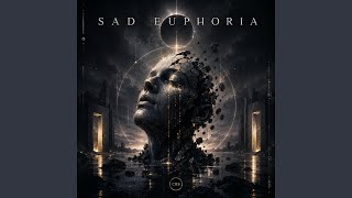 Download lagu Sad Euphoria