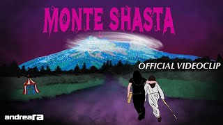 Andrea Ra - Monte Shasta - Official Music Video