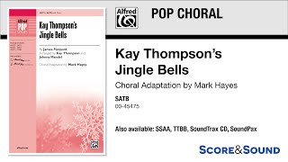 Kay Thompson’s Jingle Bells, adapted by Mark Hayes – Score &amp; Sound