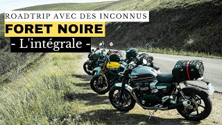 ROADTRIP MOTO FORET NOIRE/ALSACE - L'INTEGRALE