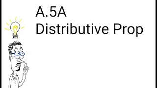 A.5A - Distributive Property