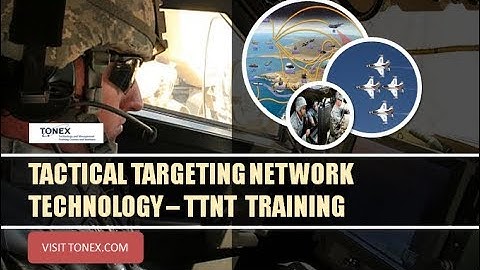 TTNT Training, Tactical Targeting Network Technology - Join world class training by Tonex