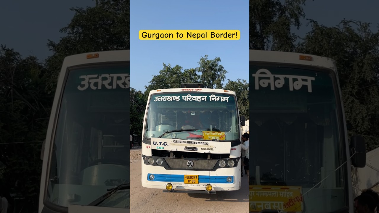 Gurgaon to Nepal Border ! Uttarakhand Roadways Bus