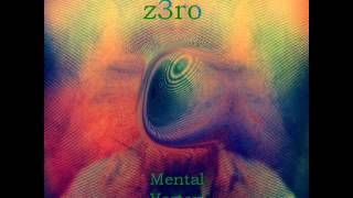 Z3RO- Mental Vortex (full album)