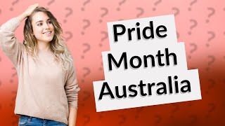 Why is June Pride Month Australia