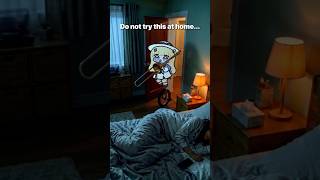 Do Not Try This At Home