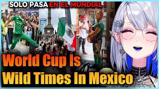 Things That Happen At the World Cup (Mexican Edition)