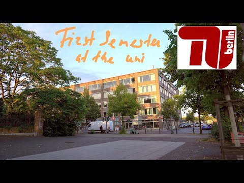 First Semester at Uni || Technical University Berlin