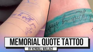 Memorial Quote Tattoo