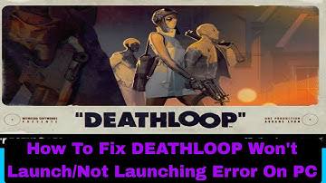 How To Fix DEATHLOOP Won