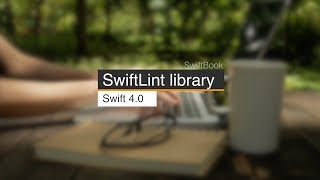 картинка: Библиотека SwiftLint (Swift 4)