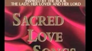 Video thumbnail of "T.D. Jakes Sacred Love Songs, "The Lady, Her Lover, and Lord""