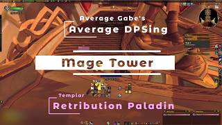 Ret Paladin | Mage Tower | TWW 12.0 Midnight Pre Patch