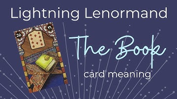 The Book Lenormand Card Meaning - Lightning Lenormand
