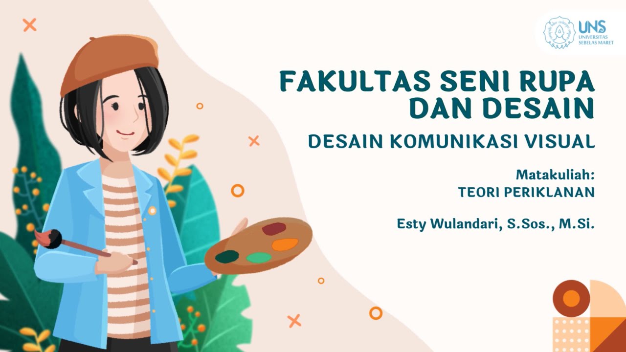 Iklan Yang Efektif - Teori Periklanan - Esty Wulandari, S.Sos., M.Si.