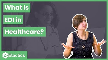What is EDI in Healthcare?