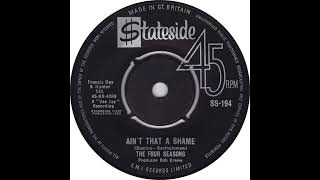 UK New Entry 1963 (122) The Four Seasons - Ain't That A Shame