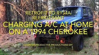 Charge A/C system and retrofit to R134a refrigerant on a 1994 Jeep Cherokee