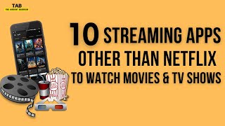 Top 10 Streaming Apps Like Netflix to Watch Movies & TV Series by The Ardent Blogger 958 views 2 years ago 9 minutes, 18 seconds