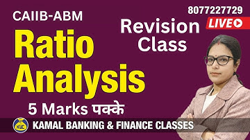 Ratio Analysis - Revision Class CAIIB-ABM #754 by Monika Mam 25-Nov at7:30 pm