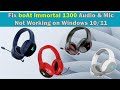 boAt Immortal 1300 Mic or Audio Not Working? Fix for Windows 10/11