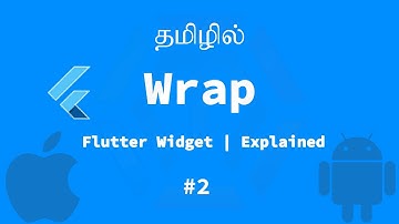 Flutter | Widget | Wrap | Explained | Tamil