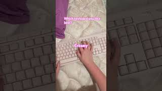 Witch keyboard you like best