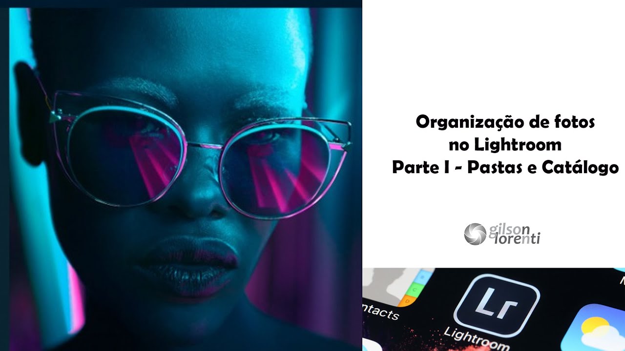 Organização De Fotos No Lightroom Parte I - Pastas E Catálogo.