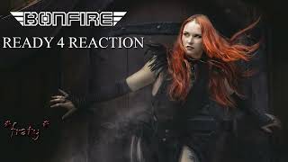 Bonfire - Ready 4 reaction