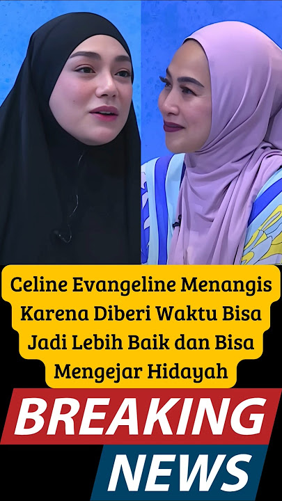 Celine Evangelista sedih karena masih diberi waktu #celineevangelista #shorts #youtubeshorts